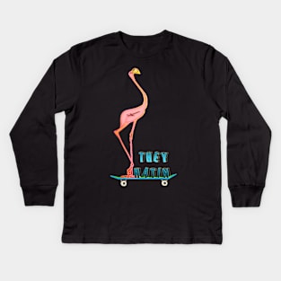 They hatin Kids Long Sleeve T-Shirt